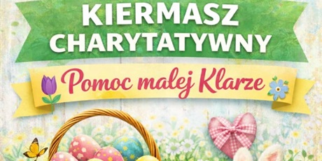 WIELKANOCNY KIERMASZ CHARYTATYWNY
