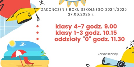 ZAKOŃCZENIE ROKU SZKOLNEGO 2024/2025